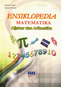 Image of Aljabar dan Aritmatika; Ensiklopedia Matematika