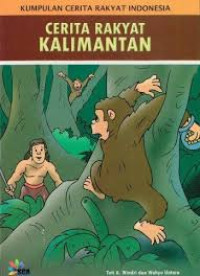 Image of Cerita Rakyat Kalimantan; Kumpulan Cerita Rakyat Indonesia