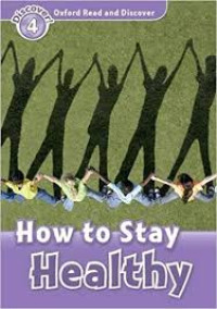 Image of How to Stay Healthy ; Oxford Read and Discover
