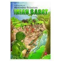 Image of Irian Barat; Menembus Belantara