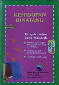 Image of Kehidupan Binatang; Proyek Sains yang Menarik