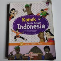 Image of Komik Cerita Rakyat Indonesia; Jawa, Maluku, Papua