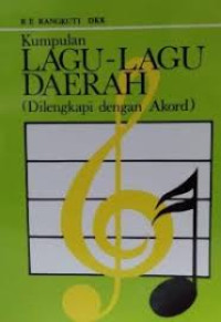 Image of Kumpulan Lagu-Lagu Daerah ; Dilengkapi Dengan Akord