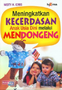 Image of Meningkatkan Kecerdasan Anak Usia Dini Melalui Mendongeng