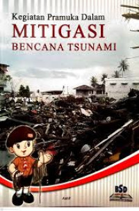 Image of Mitigasi Bencana Tsunami; Kegiatan Pramuka Dalam