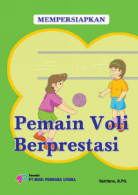 Image of Pemain Voli Berprestasi; Mempersiapkan