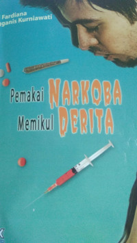 Image of Pemakai Narkoba Memikul Derita