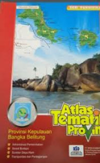 Image of Provinsi Kepulauan Bangka Belitung; Atlas Tematik Provinsi
