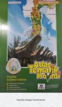 Image of Provinsi Sulawesi Selatan; Atlas Tematik Provinsi