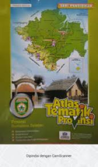 Image of Provinsi Sumatera Selatan; Atlas Tematik Provinsi