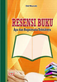 Image of Resensi Buku ; Apa dan Bagaimana Tekniknya