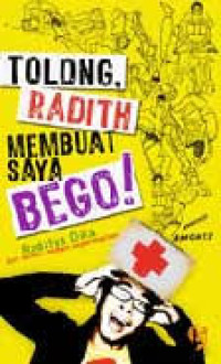 Image of Tolong Radith Membuat Saya Bego!